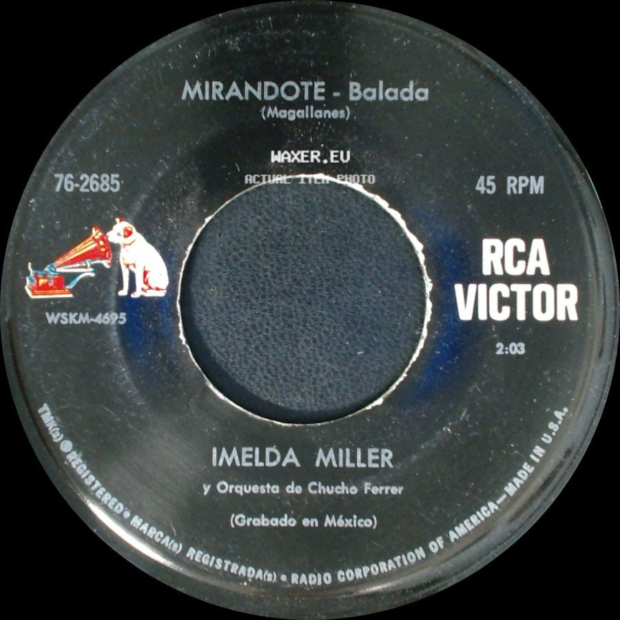 Imelda Miller Y Orquesta De Chucho Ferrer / Imelda Miller Y Orquesta De Magallanes - Mirandote - Balada (Magallanes) / La Misma Gente - Bolero side A
