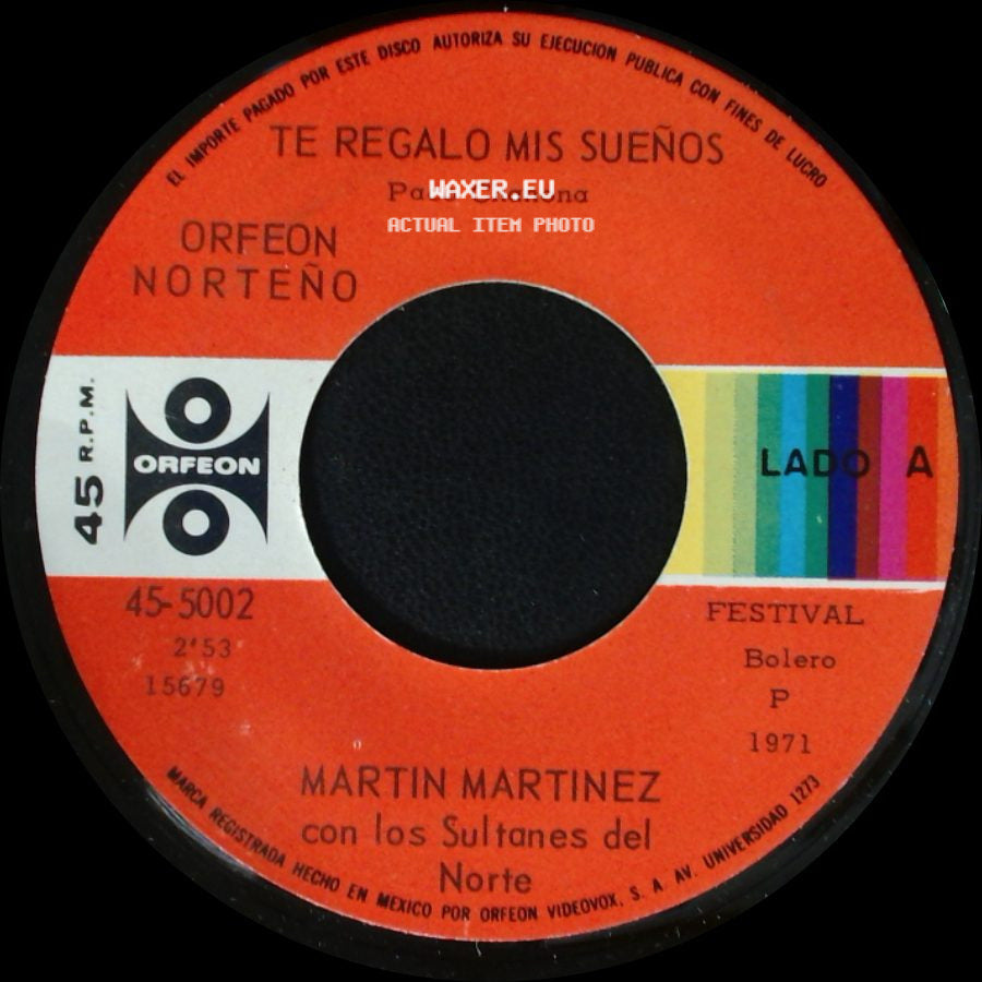 Martin Martinez Con Los Sultanes Del Norte - Te Regalo Mis Sueños / Dejame Quererte side A