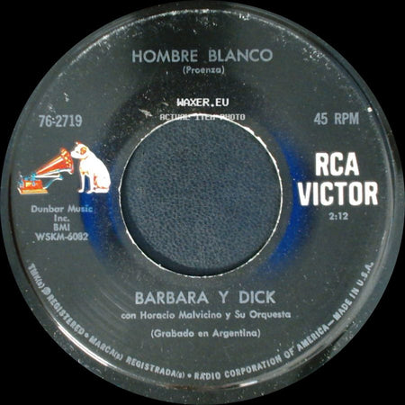 Barbara Y Dick - Cuando Yo Vuelva A Mi Tierra / Hombre Blanco side B