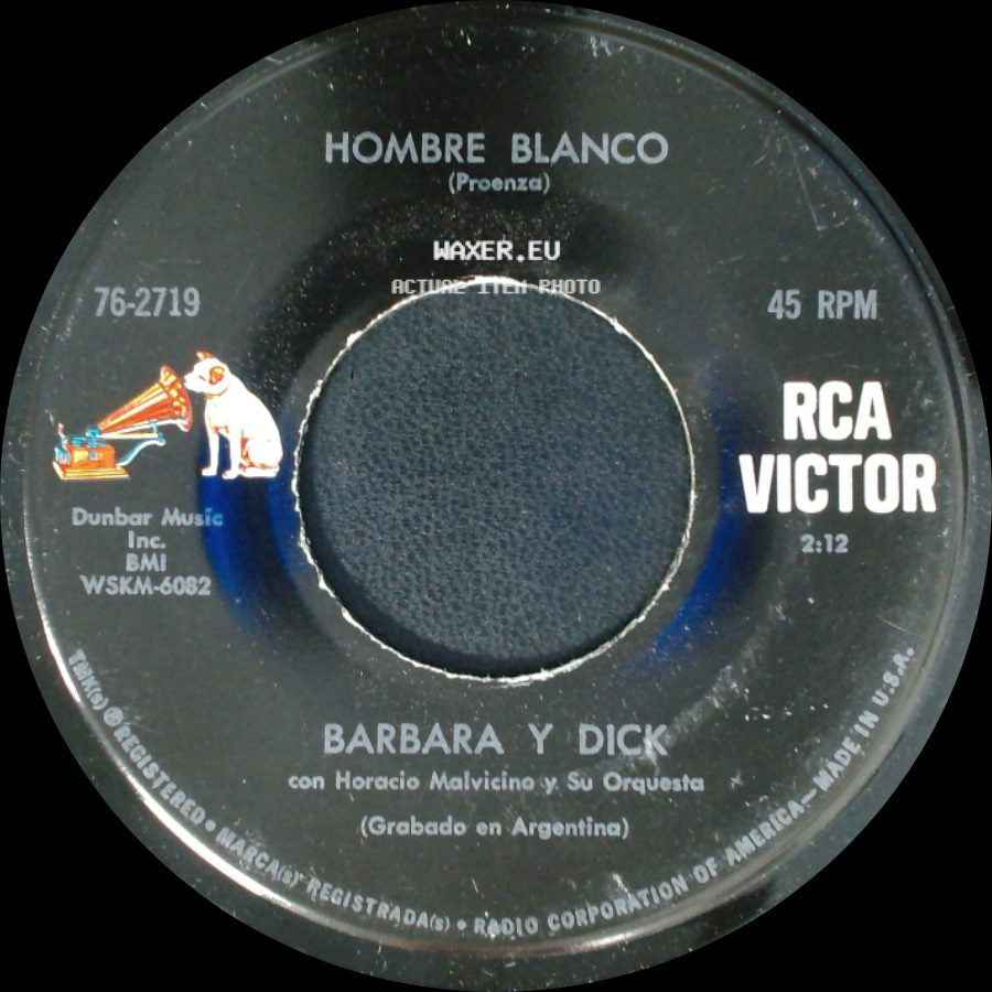 Barbara Y Dick - Cuando Yo Vuelva A Mi Tierra / Hombre Blanco side B