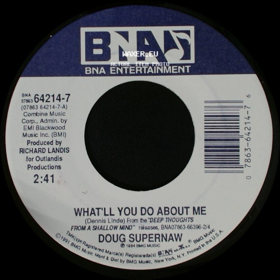 Doug Suprenaw / Doug Supernaw - Wishin' Her Well / What'll You Do About Me side B