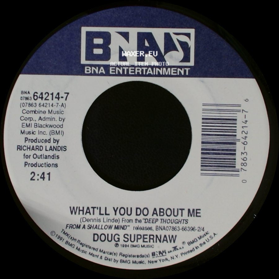 Doug Supernaw - What'll You Do About Me / Wishin' Her Well side A