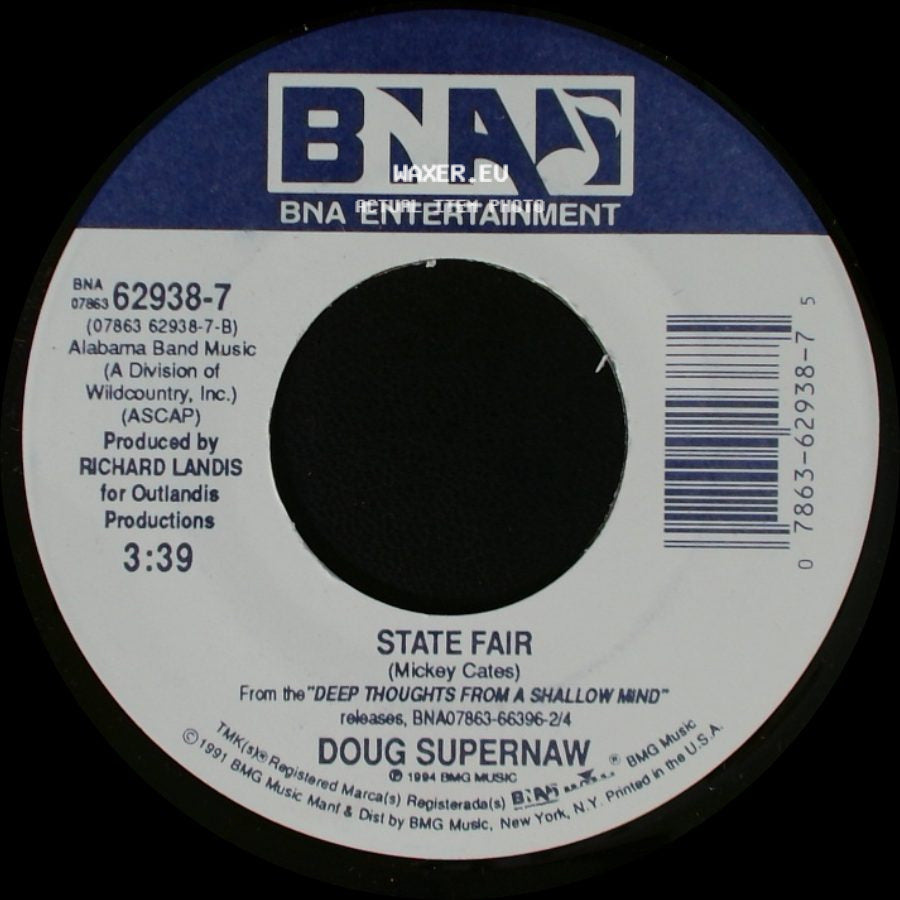 Doug Supernaw - State Fair / You Never Even Call Me By My Name side A