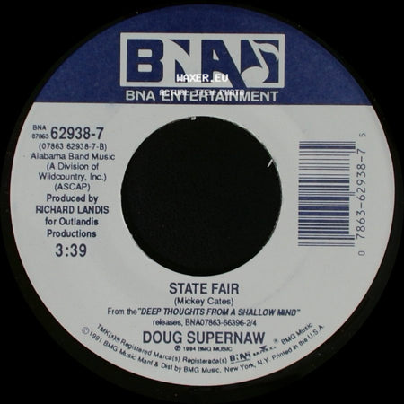 Doug Supernaw - State Fair / You Never Even Call Me By My Name side A
