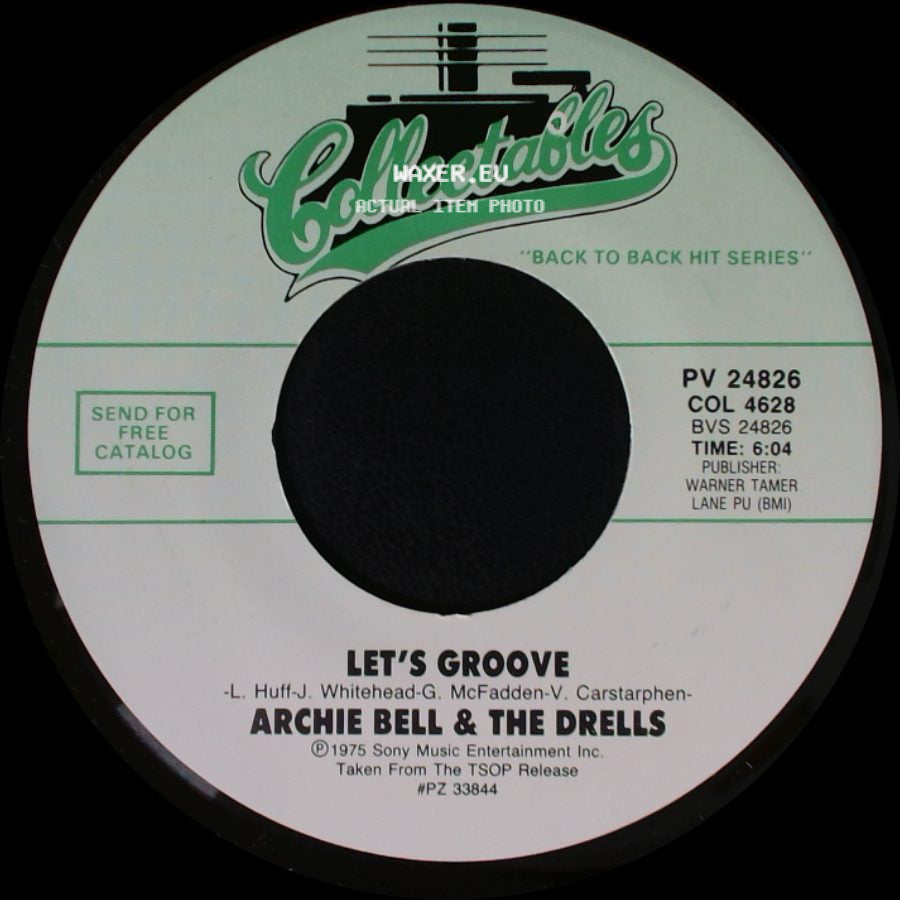 Archie Bell & The Drells - The Soul City Walk / Let's Groove side B