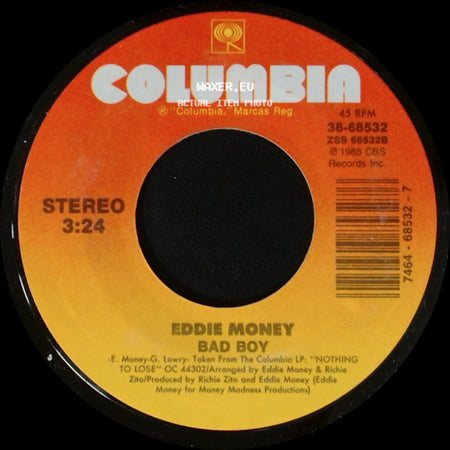 Eddie Money - Bad Boy / The Love In Your Eyes side A