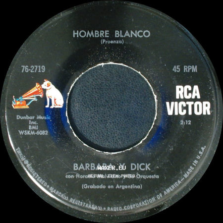 Barbara Y Dick - Cuando Yo Vuelva A Mi Tierra / Hombre Blanco side B
