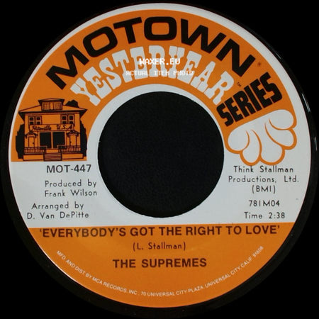 The Supremes - 'everybody's Got The Right To Love' / Stoned Love side A