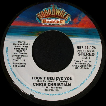 Chris Christian - I Want You, I Need You / I Don't Believe You side B