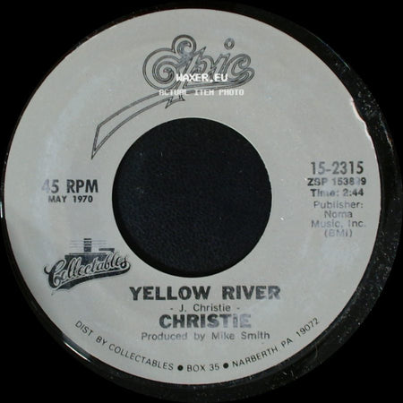 Christie / Mashmakhan - Yellow River / As The Years Go By side A