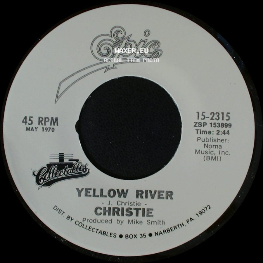 Christie / Mashmakhan - Yellow River / As The Years Go By side A