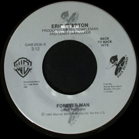 Eric Clapton - Forever Man / See What Love Can Do side A