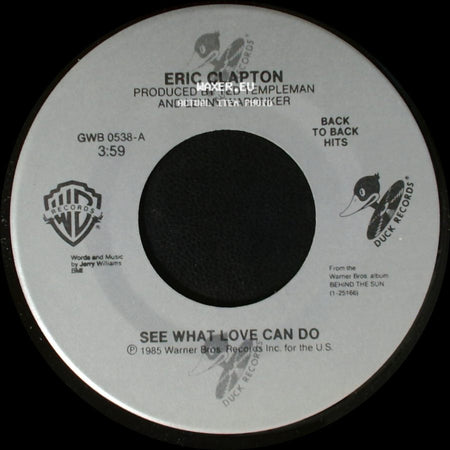 Eric Clapton - Forever Man / See What Love Can Do side B
