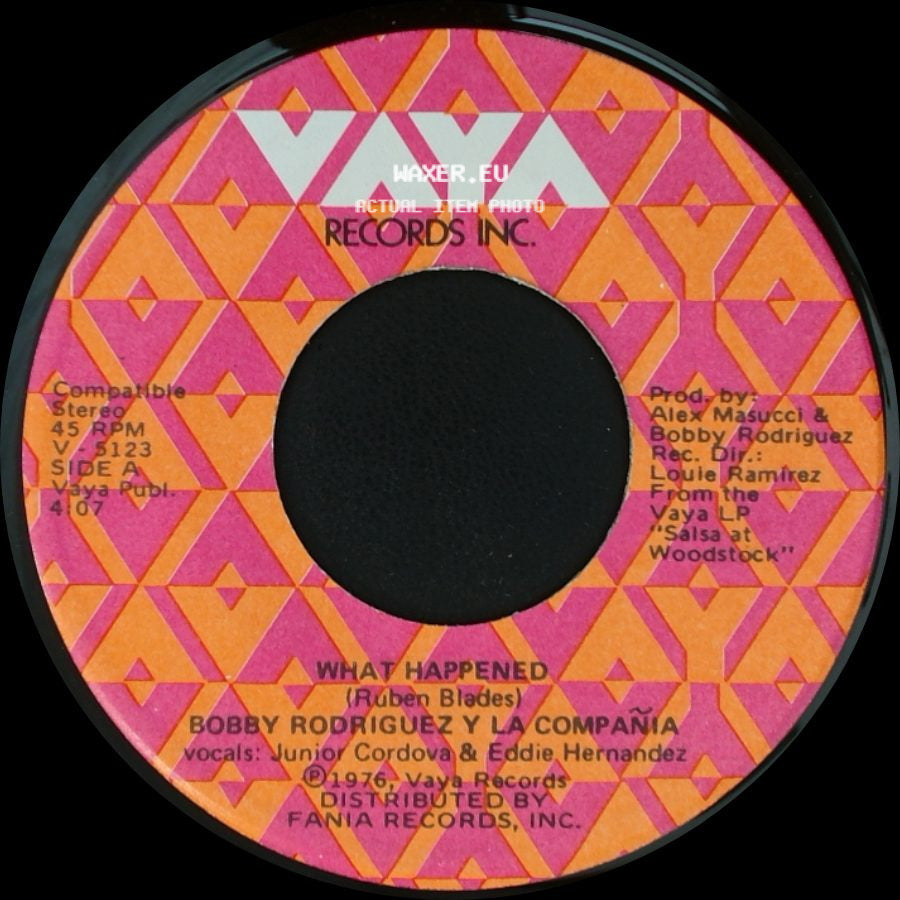 Bobby Rodriguez Y La Compañia - What Happened / La Mas Fea side A