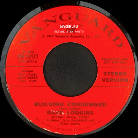 Dave Loggins - Building Condemned / Building Condemned side A
