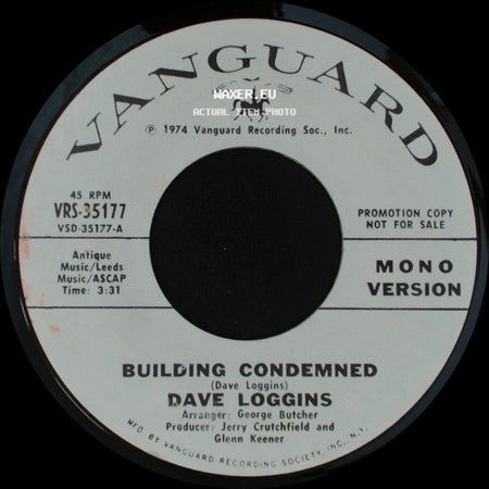 Dave Loggins - Building Condemned / Building Condemned side B