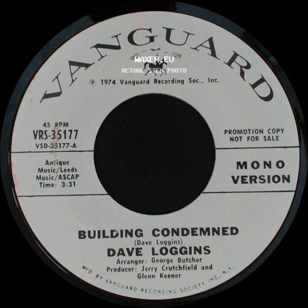 Dave Loggins - Building Condemned / Holding Condemned side A