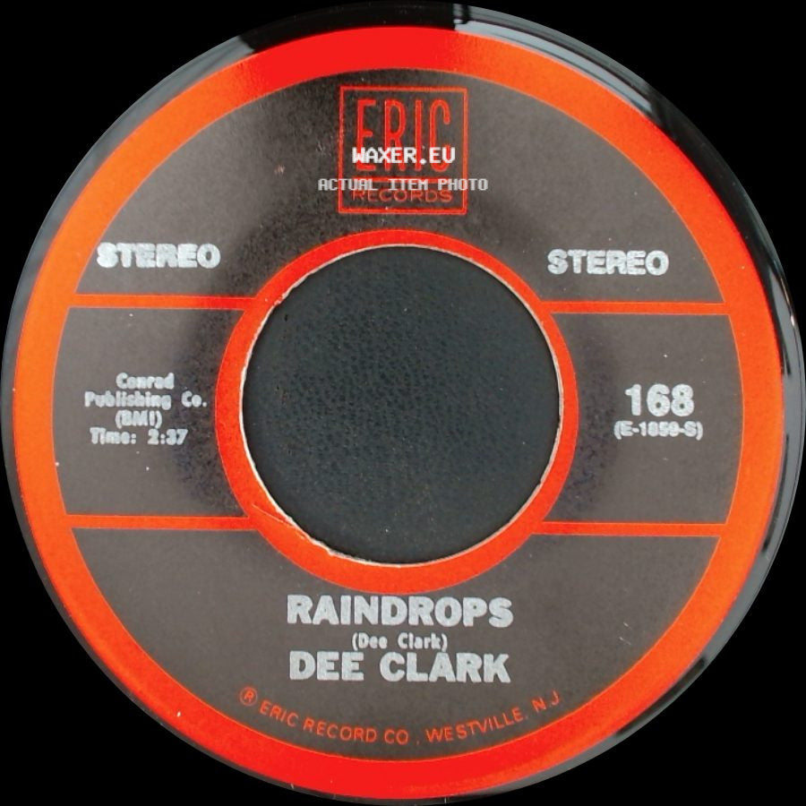 Dee Clark - Just Keep It Up / Raindrops side B