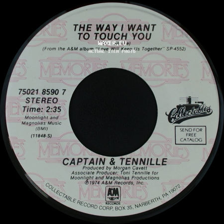 Captain & Tennille - The Way I Want To Touch You / Love Will Keep Us Together side A