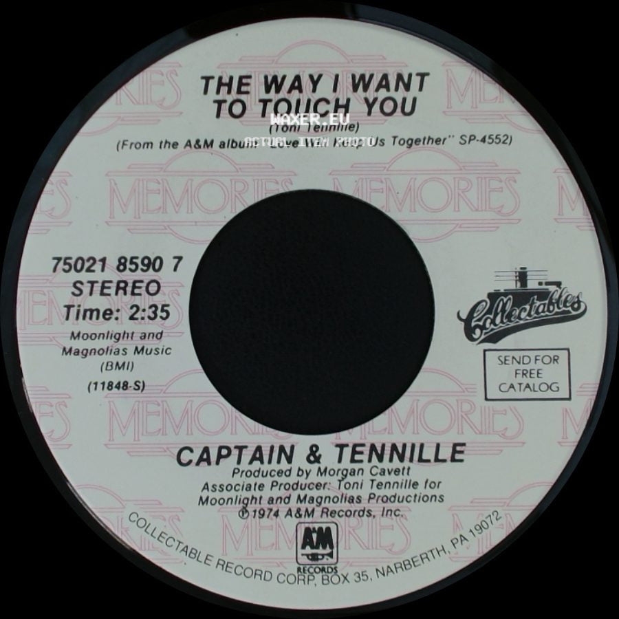 Captain & Tennille - The Way I Want To Touch You / Love Will Keep Us Together side A