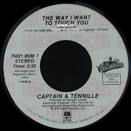 Captain & Tennille - The Way I Want To Touch You / Love Will Keep Us Together side A