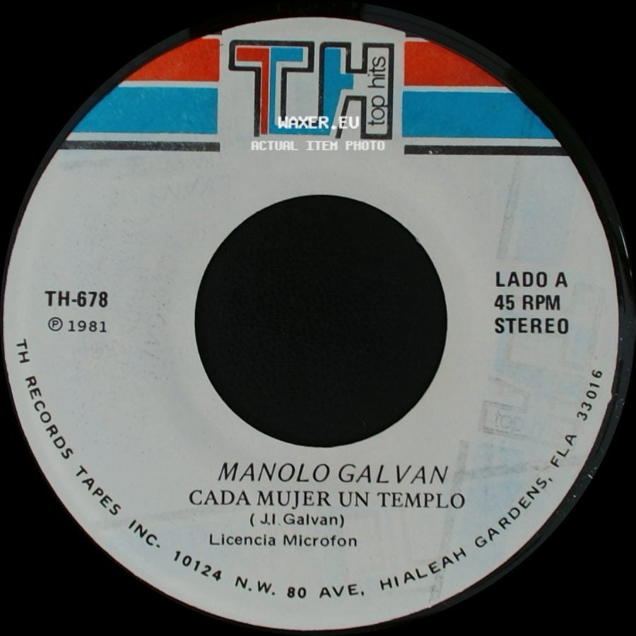 Manolo Galvan - Cada Mujer Un Templo / Algo Ha Pasado side A
