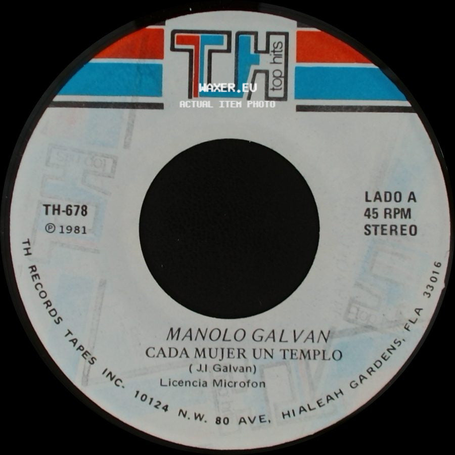 Manolo Galvan - Cada Mujer Un Templo / Algo Ha Pasado side A