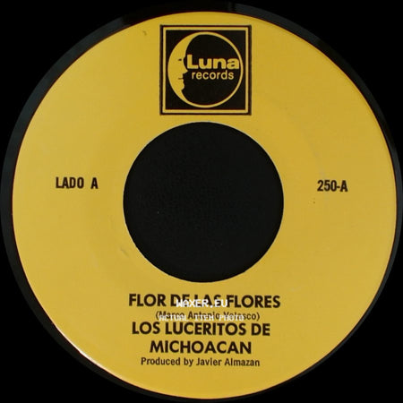 Los Luceritos De Michoacan - Flor De Las Flores / Se Que Te Vas side A