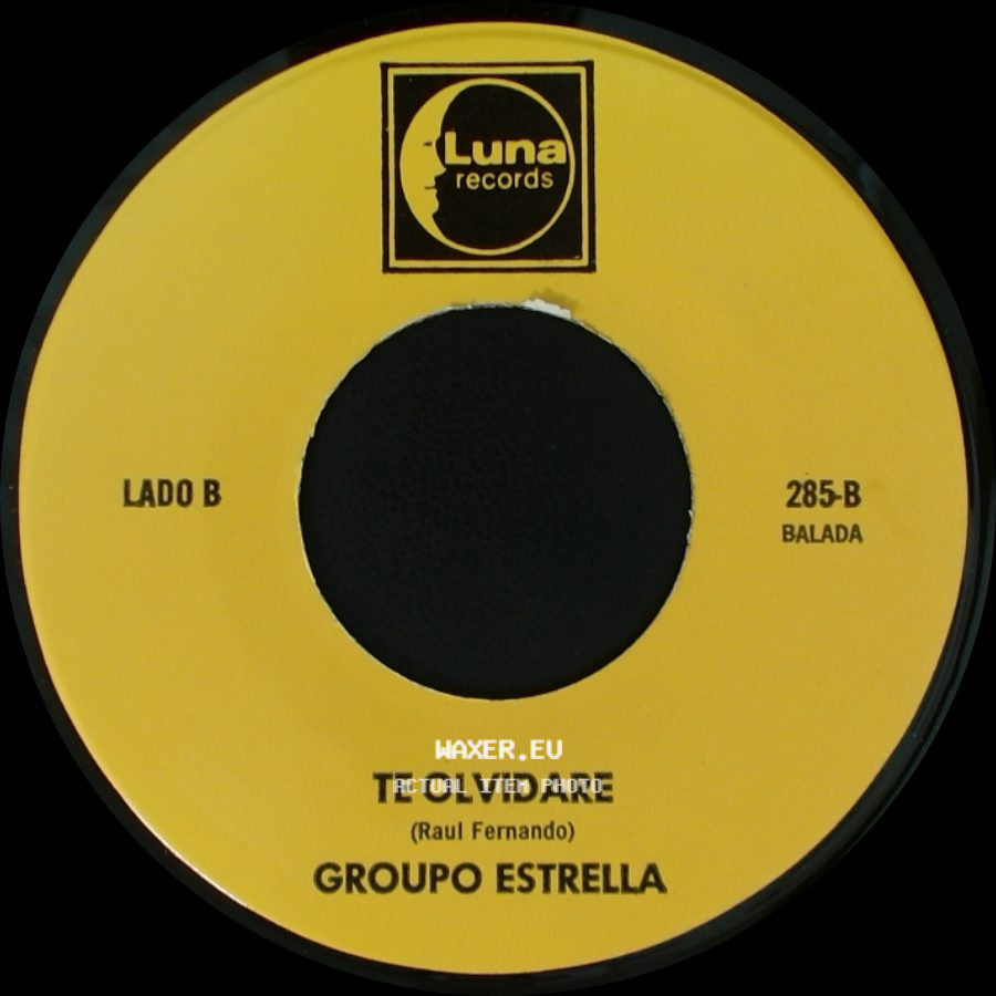 Grupo Estrella / Group0 Estrella - Ya No Te Quiero / Te Olvidare side B