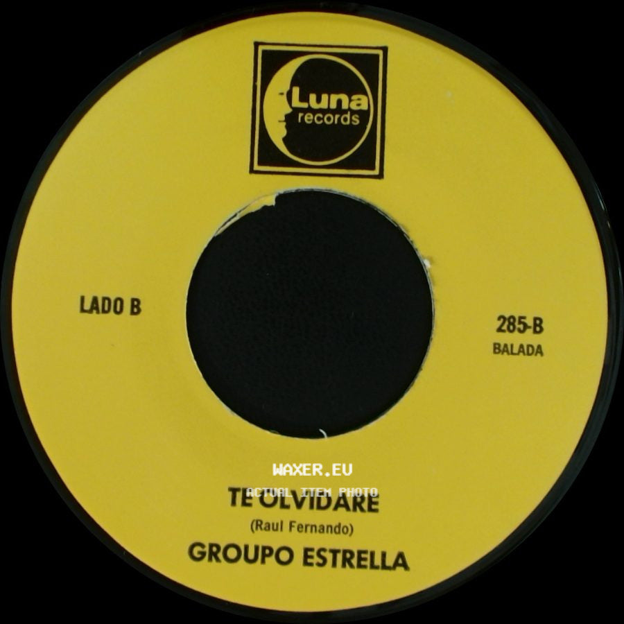 Grupo Estrella / Group0 Estrella - Ya No Te Quiero / Te Olvidare side B