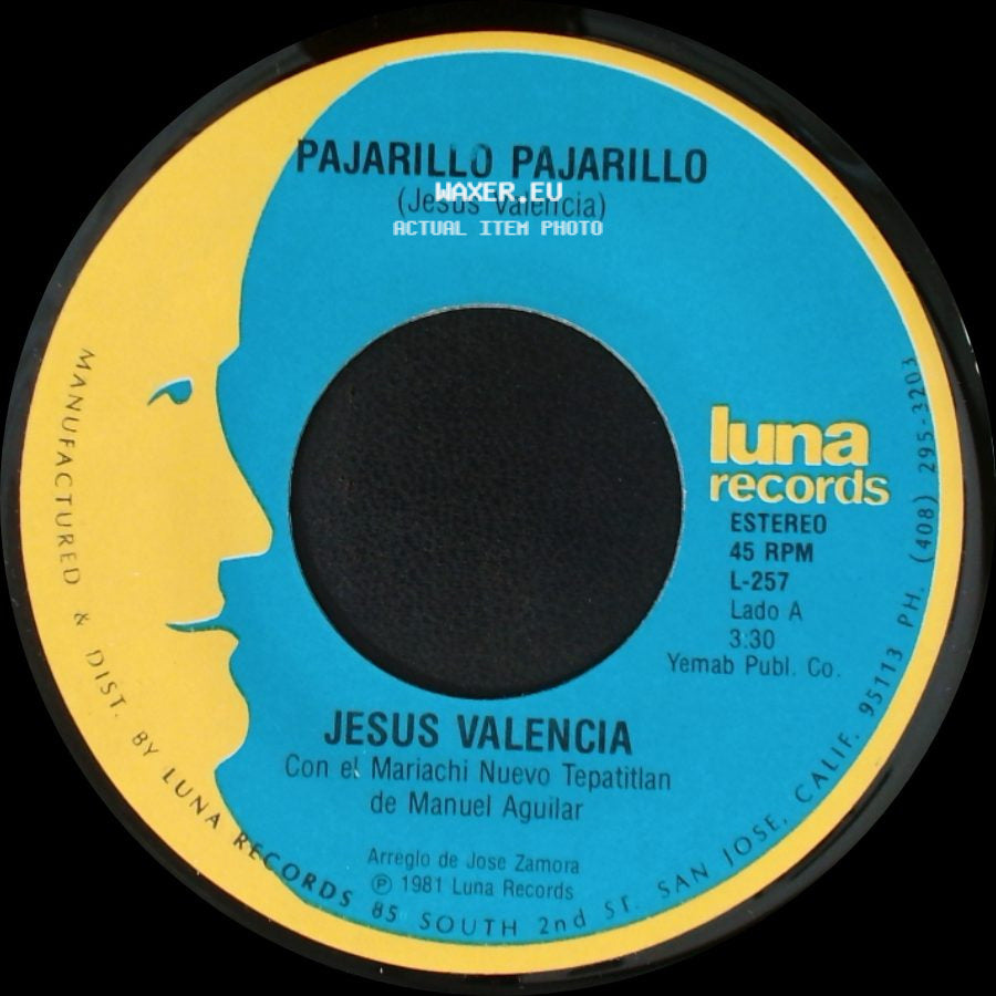 Jesus Valencia - Pajarillo Pajarillo / El Pequenito side A