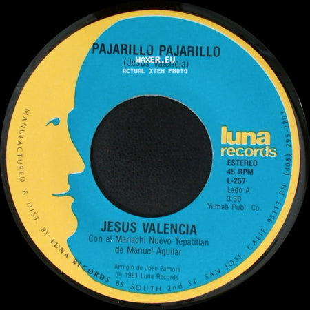 Jesus Valencia - Pajarillo Pajarillo / El Pequenito side A