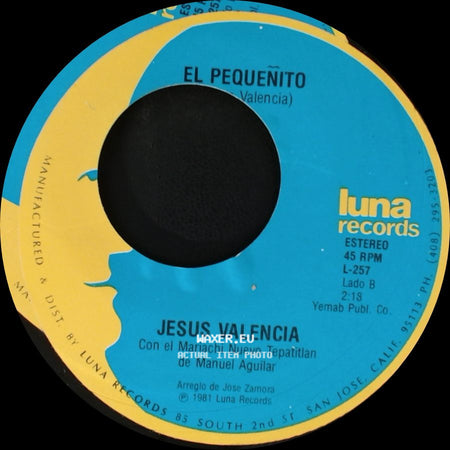 Jesus Valencia - Pajarillo Pajarillo / El Pequenito side B