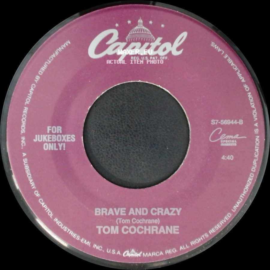 Tom Cochrane - Sinking Like A Sunset / Brave And Crazy side B