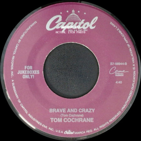 Tom Cochrane - Sinking Like A Sunset / Brave And Crazy side B