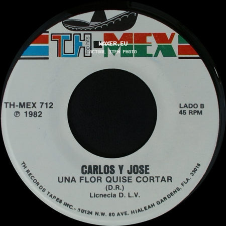 Carlos Y Jose - Flor De Capomo / Una Flor Quise Cortar side B