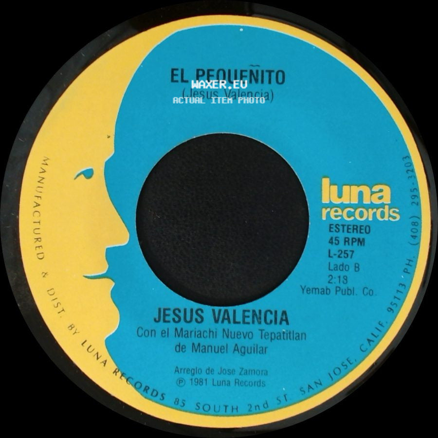 Jesus Valencia / Jesus Valencia Con El Mariachi Nuevo Tepatitlan De Manuel Aguilar - Pajarillo Pajarillo / El Pequenito side B