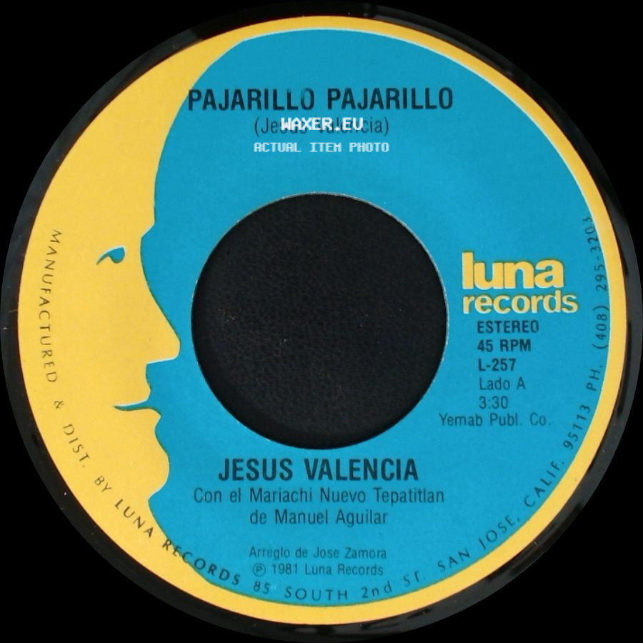 Jesus Valencia - Pajarillo Pajarillo / El Pequenito side A