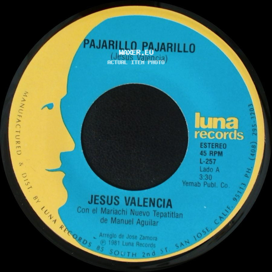 Jesus Valencia - Pajarillo Pajarillo / El Pequeñito side A