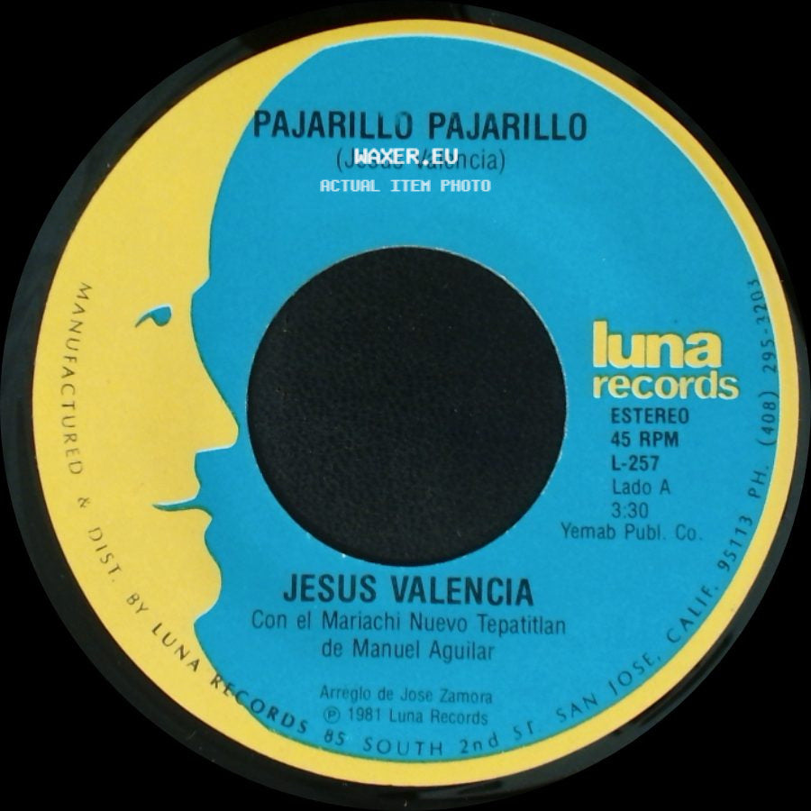 Jesus Valencia - Pajarillo Pajarillo / El Pequenito side A
