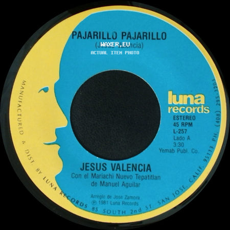 Jesus Valencia - Pajarillo Pajarillo / El Pequenito side A