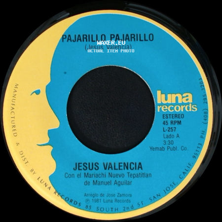 Jesus Valencia - Pajarillo Pajarillo / El Pequeñito side A