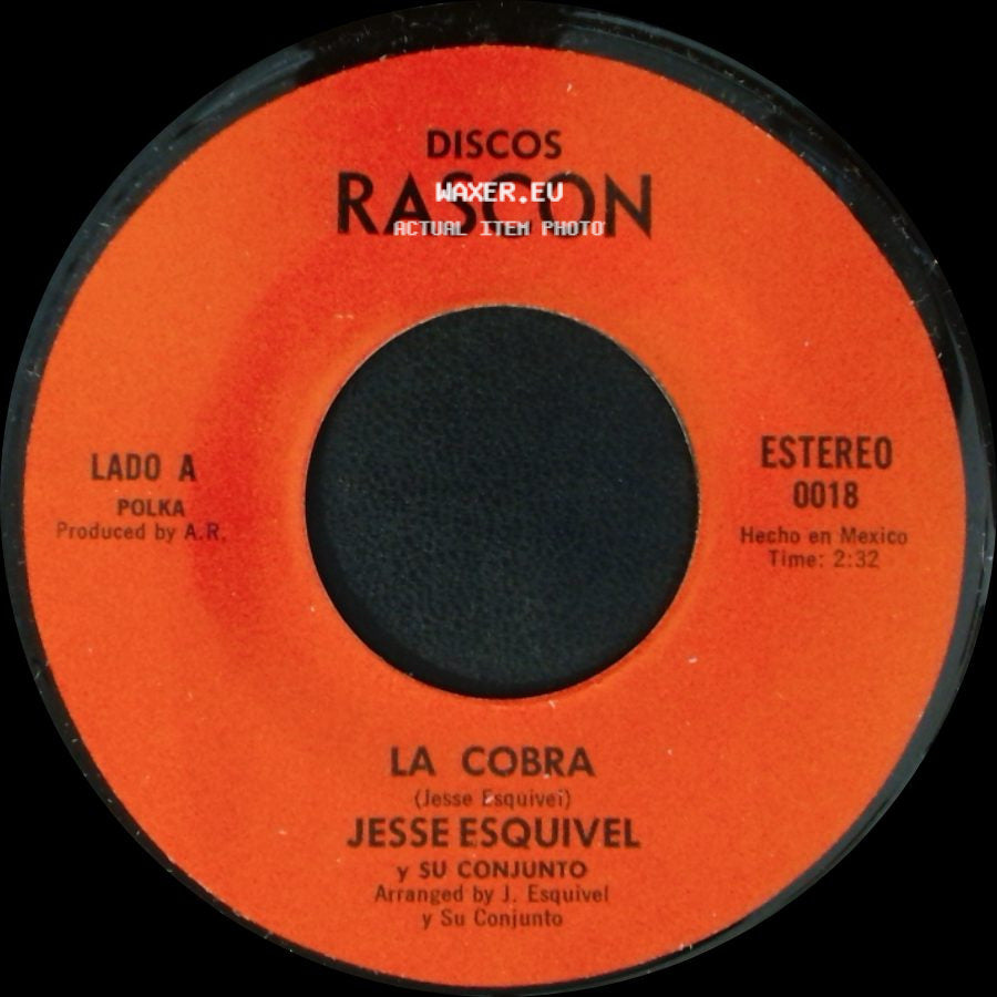 Jesse Esquivel Y Su Conjunto / Lalo Estrada Jesse Esquivel Y Su Conjunto - La Cobra / Me Gusto Estar Contigo side A