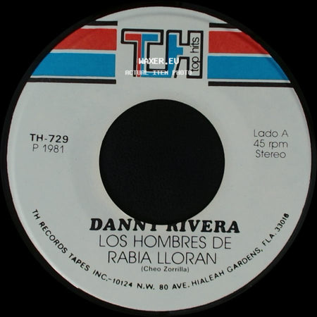 Danny Rivera - Los Hombres De Rabia Lloran / El Amor Es Un Juego side A