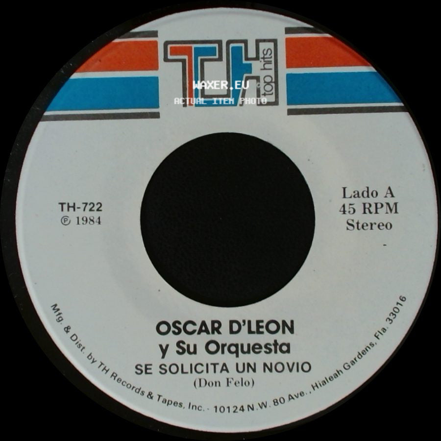 Oscar D'leon Y Su Orquesta - Se Solicita Un Novio / Solo Tengo Un Amor side A