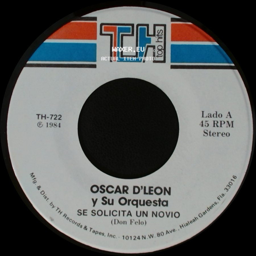 Oscar D'leon Y Su Orquesta - Se Solicita Un Novio / Solo Tengo Un Amor side A