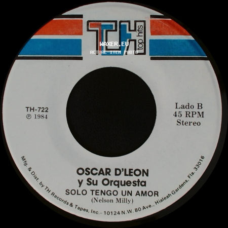 Oscar D'leon Y Su Orquesta - Se Solicita Un Novio / Solo Tengo Un Amor side B