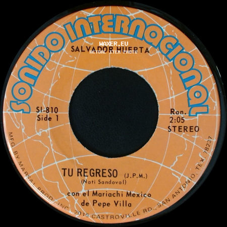 Salvador Huerta - Tu Regreso / Ya Ni Las Copas side A