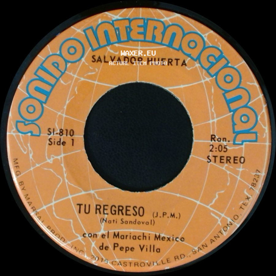 Salvador Huerta - Tu Regreso / Ya Ni Las Copas side A