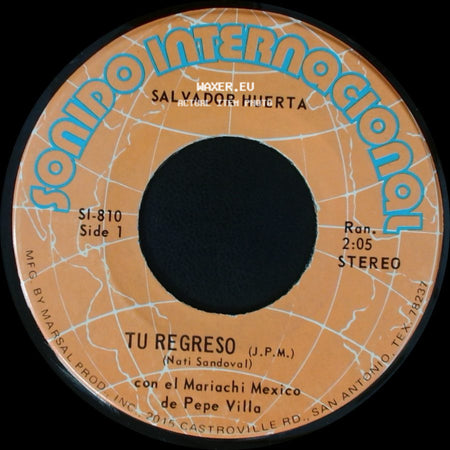 Salvador Huerta - Tu Regreso / Ya Ni Las Copas side A